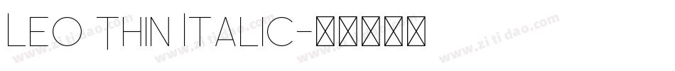 Leo Thin Italic字体转换